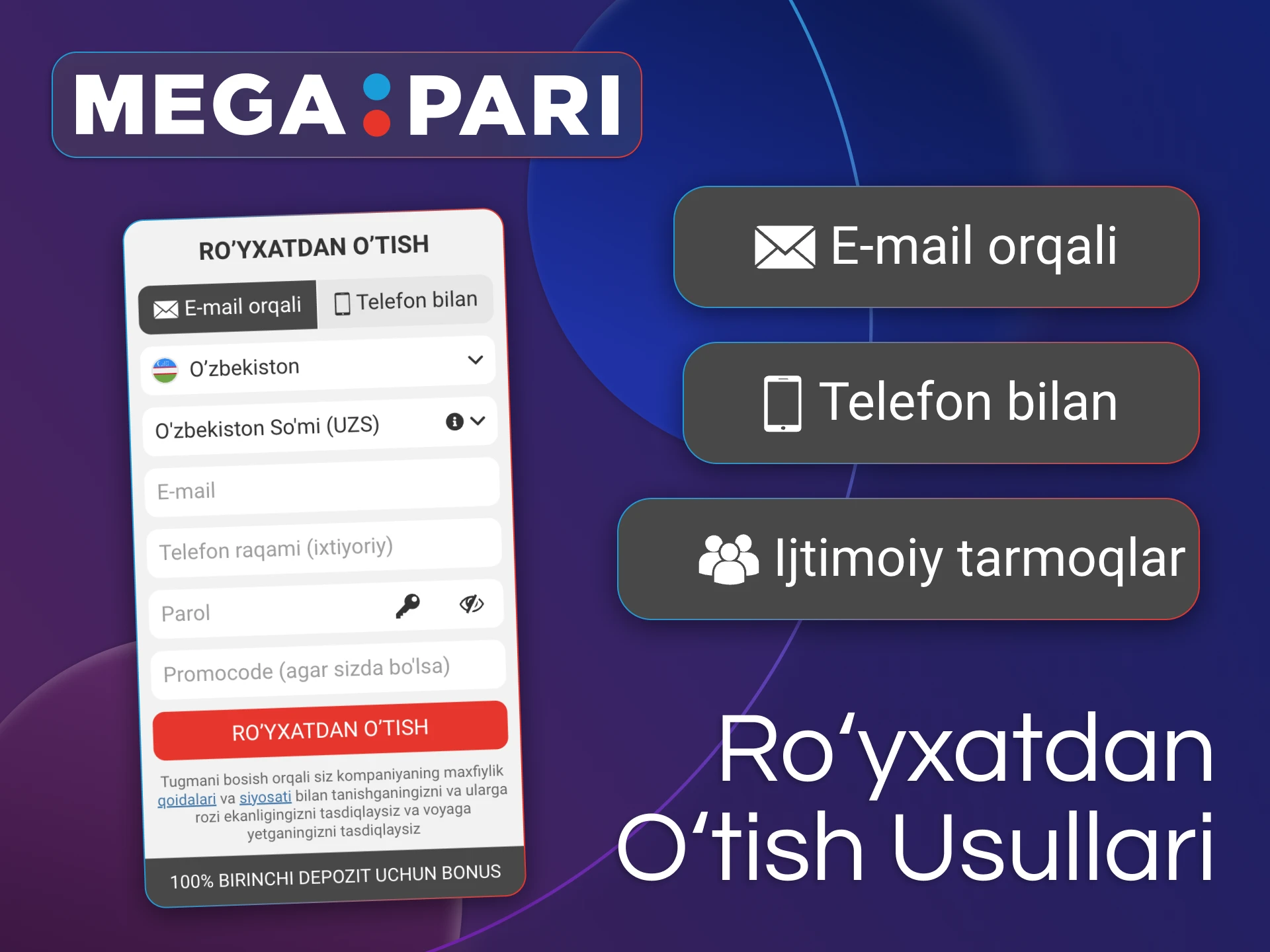 Megapari sizga bir nechta ro'yxatdan o'tish usullarini taklif etadi.