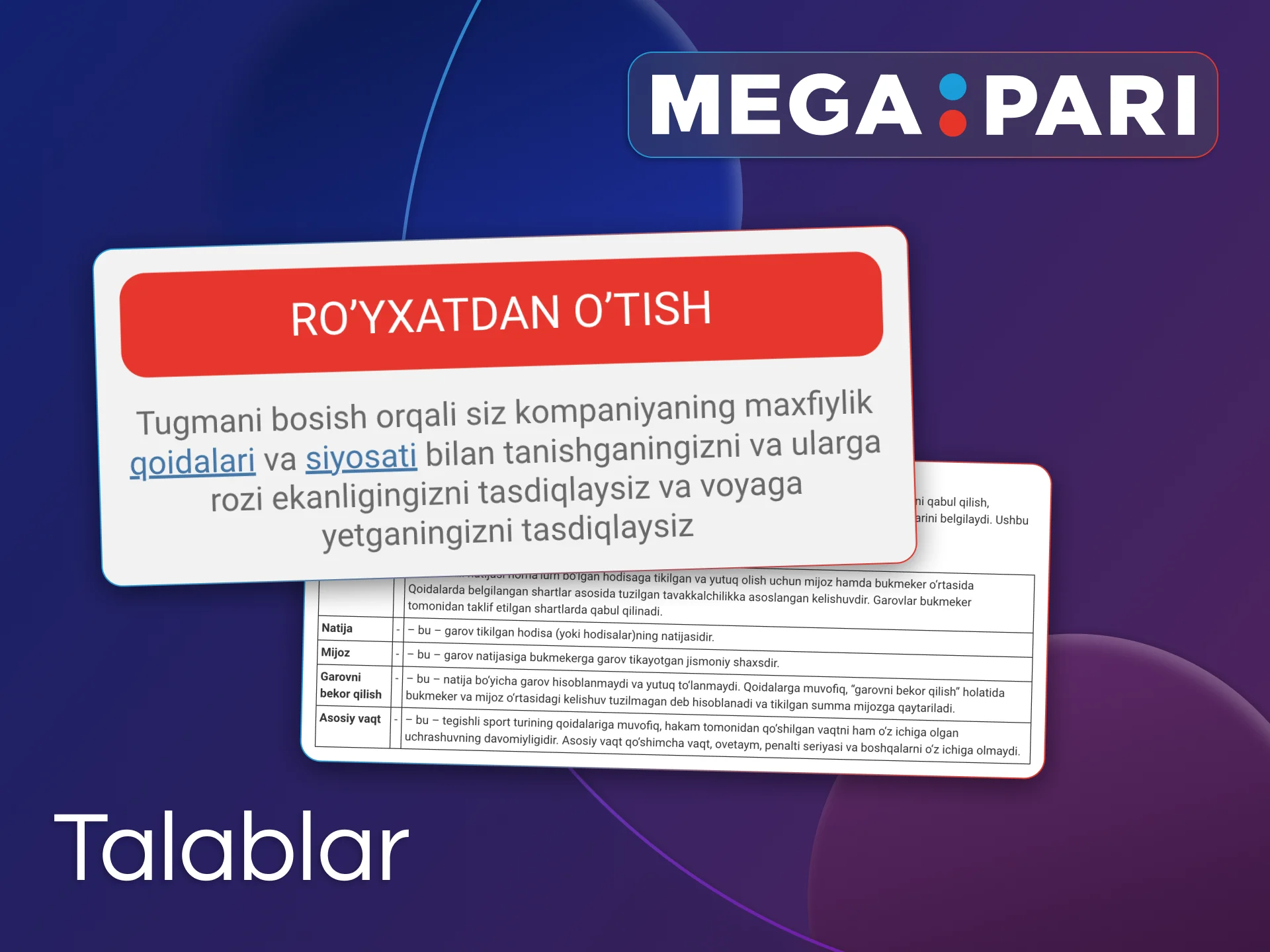 Siz Megapari asosiy ro'yxatdan o'tish talablariga javob berishingiz kerak.